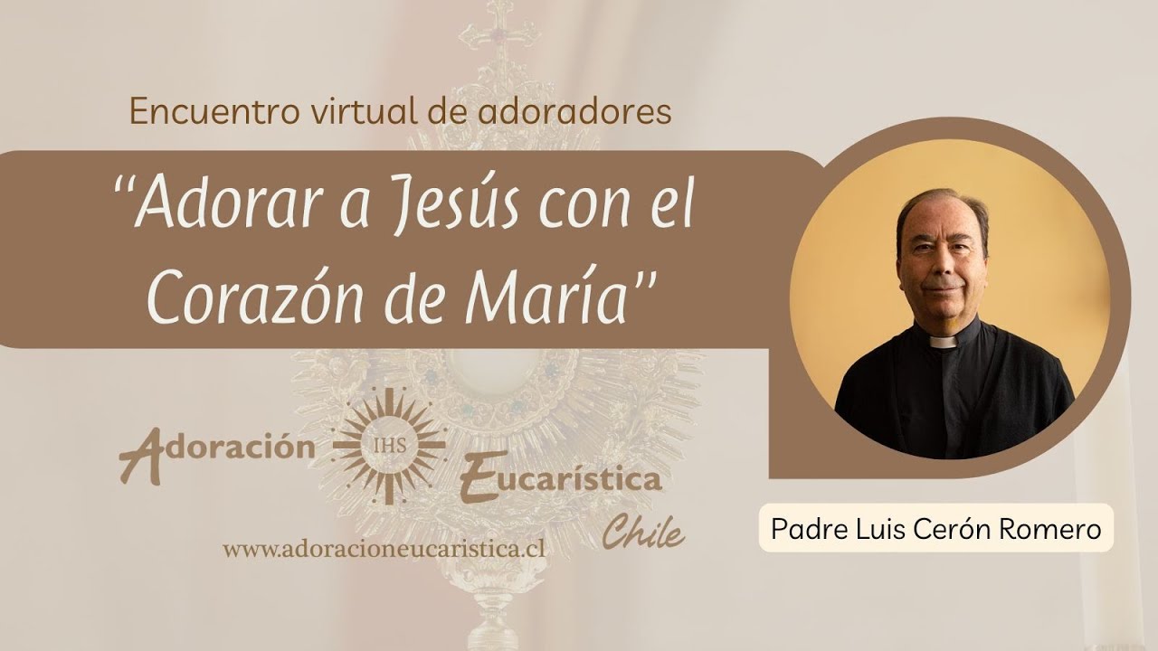 Encuentro online: Adorar a Jesús con el Corazón de María